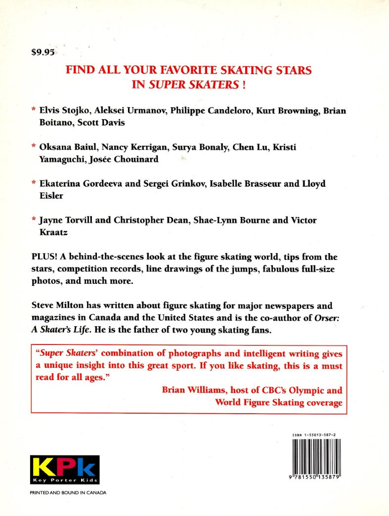 Livre Super Skaters : World Figure Skating Stars - Steve Milton (Livre d'occasion) - ISBN 1550135872
