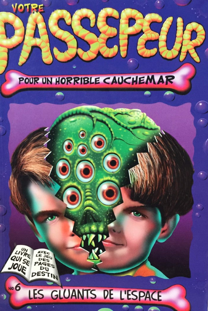Livre ISBN 1552250326 Votre Passepeur pour un horrible cauchemar # 6 : Les gluants de l'espace (Richard Petit)