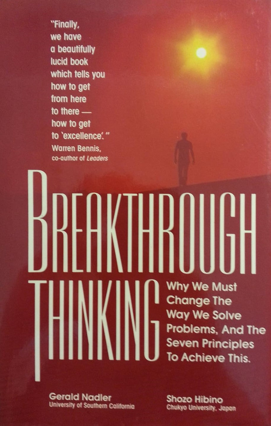 Livre Breakthrough Thinking: Why We Must Change the Way We Solve Problems, and the Seven Principl...