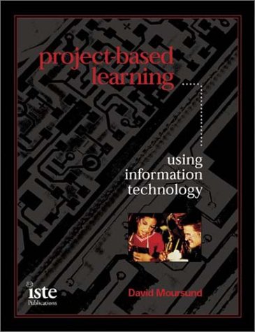 Livre Project-Based Learning : Using Information Technology - David Moursund (Livre d'occasion) -...