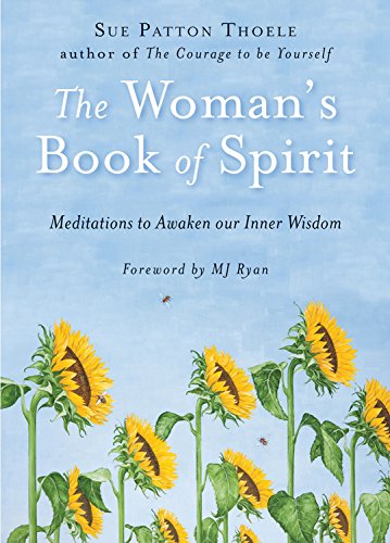 Livre The Woman's Book Of Spirit: Meditations to Awaken Our Inner Wisdom - Sue Patton Thoele (Liv...