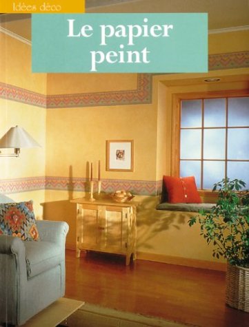 Livre Le papier peint (Livre d'occasion) - ISBN 1589231724