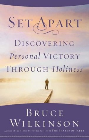Livre Set Apart: Discovering Personal Victory through Holiness - Bruce Wilkinson (Livre d'occasio...
