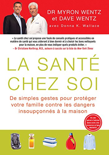 Livre La santé chez soi : De simples gestes pour protéger votre famille contre les dangers insoup...