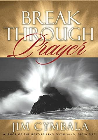 Livre Break Through Prayer - Jim Cymbala (Livre neuf) - ISBN 159328019X