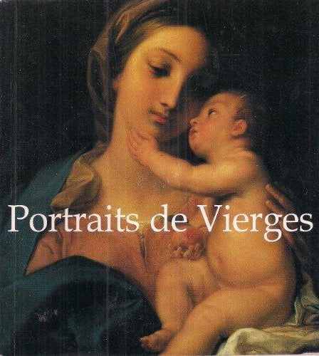 Portraits de Vierges