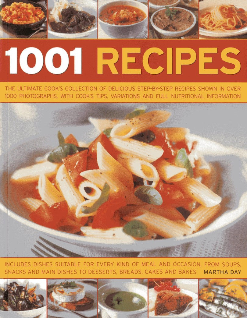 Livre 1001 Recipes: The Ultimate Cook's Collection Of Delicious Step-By-Step Recipes Shown In Ove...