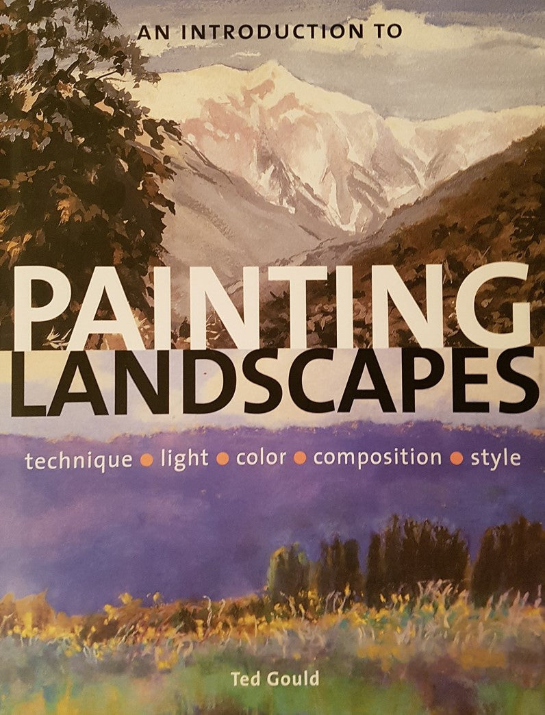 Livre An Introduction to Painting Landscapes - Ted Gould (Livre d'occasion) - ISBN 1861554362