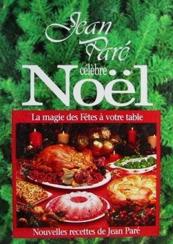 Livre Jean Paré célèbre Noël (Jean Paré) (Livre d'occasion) - ISBN 1895455219