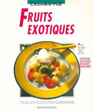Livre Fruits exotiques - Annette Wolter (Livre d'occasion) - ISBN 2010189841