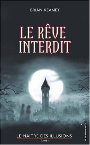 Livre Le rêve interdit - Brian Keaney (Livre d'occasion) - ISBN 2012014879