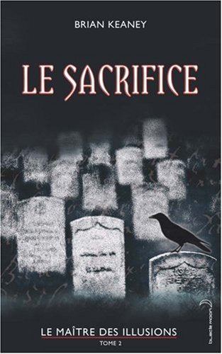 Livre Le sacrifice - Brian Keaney (Livre d'occasion) - ISBN 2012014887