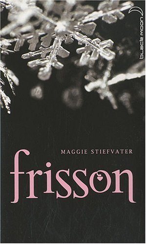 Livre Frisson - Maggie Stiefvater (Livre d'occasion) - ISBN 2012019056