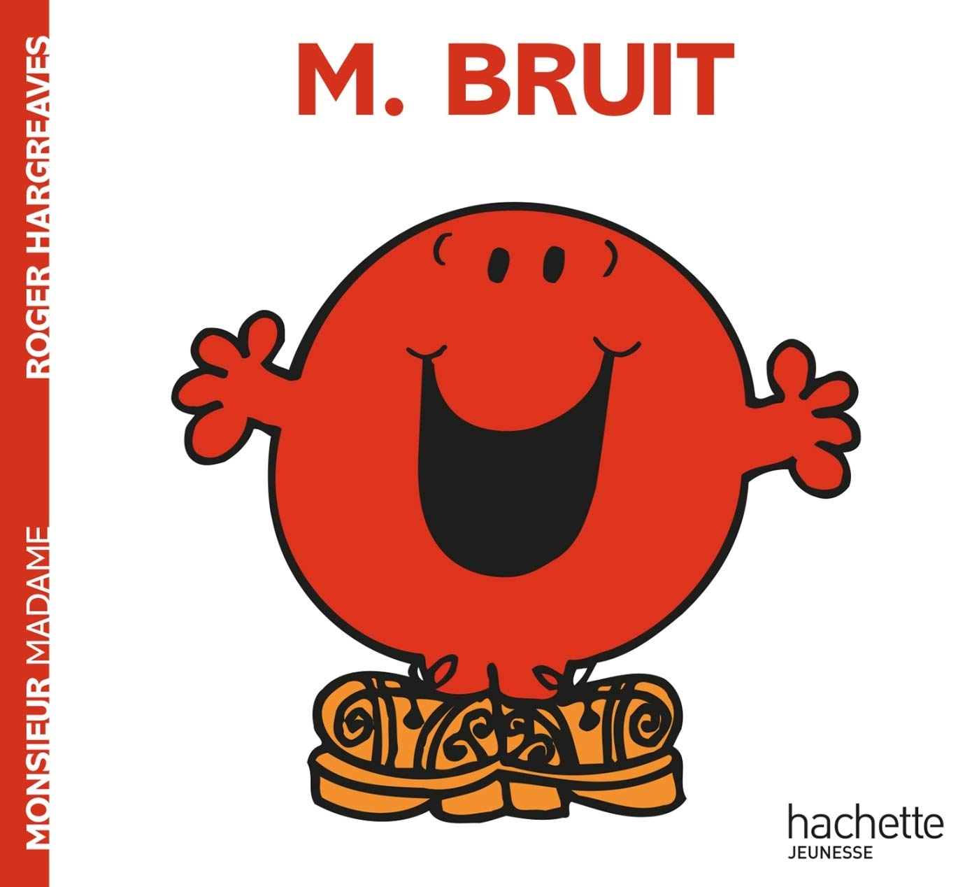 Monsieur Madame : M. Bruit - Roger Hargreaves