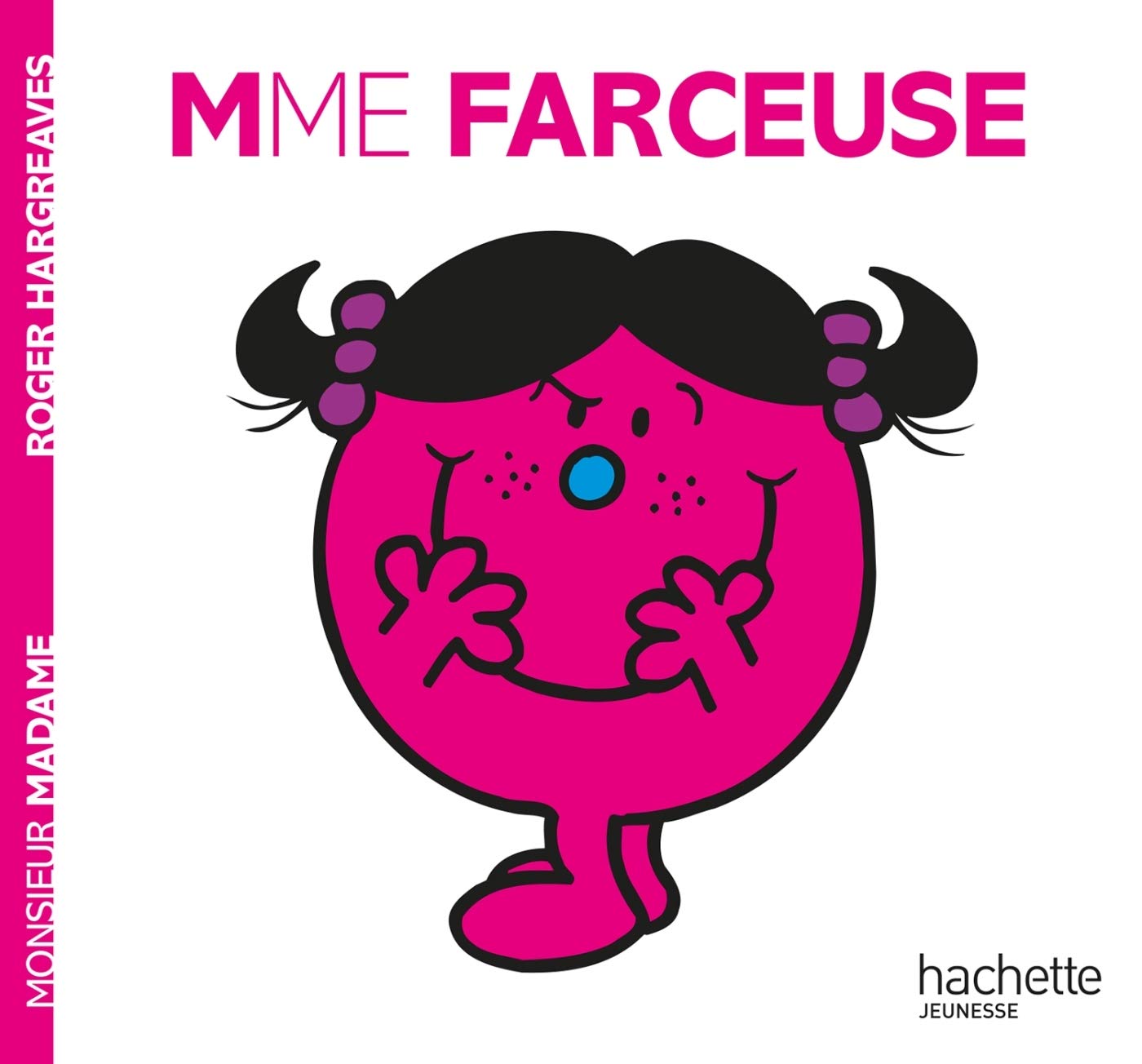 Livre ISBN 2012248152 Monsieur Madame : Mme Farceuse (Roger Hargreaves)