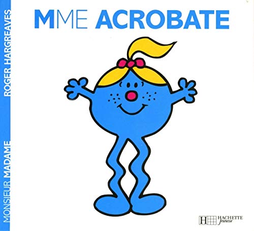 Livre ISBN 2012248179 Monsieur Madame : Mme Acrobate (Roger Hargreaves)