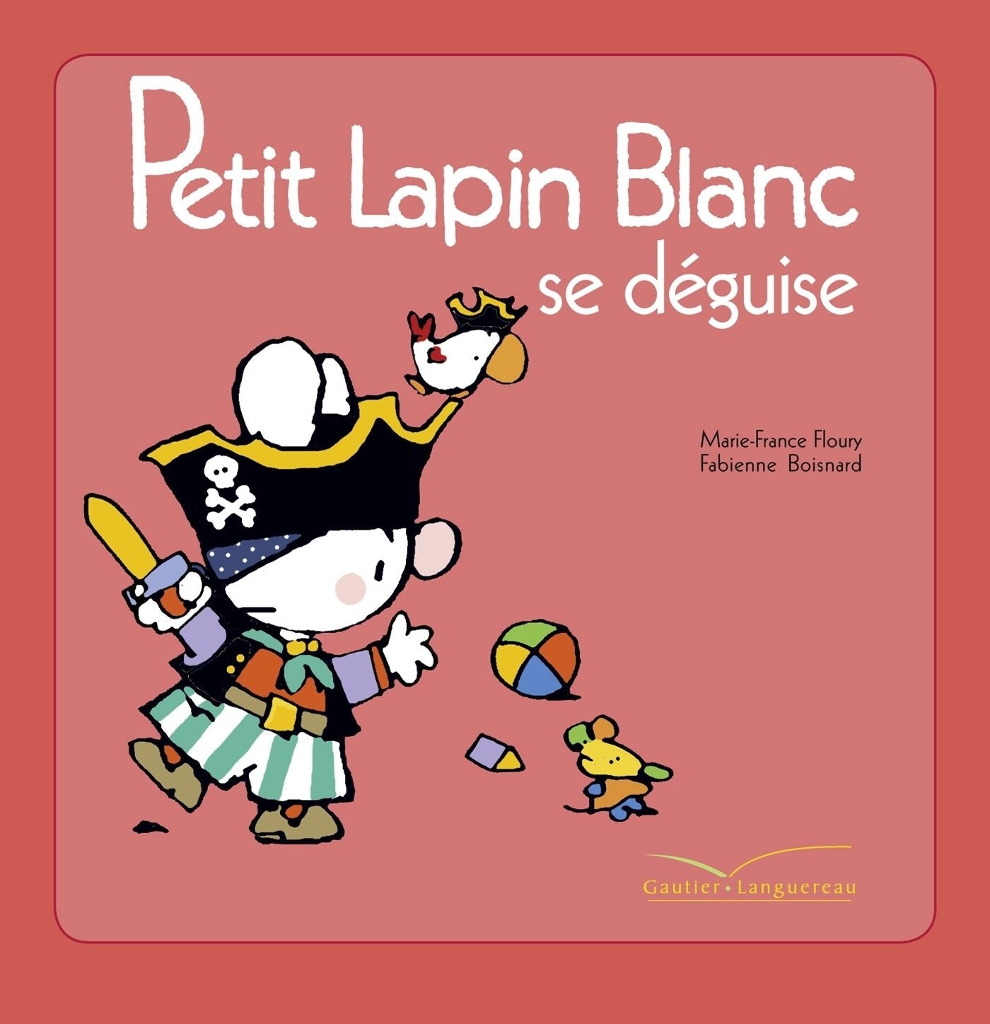 Livre Petit Lapin Blanc se déguise - Marie-France Floury (Livre d'occasion) - ISBN 201226316X