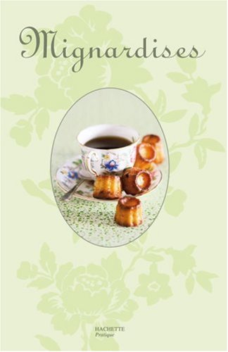 Livre Mignardises - Philippe Mérel (Livre neuf) - ISBN 2012375928