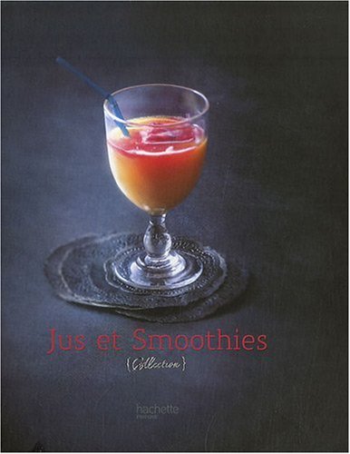 Jus et Smoothies - Catherine Moreau