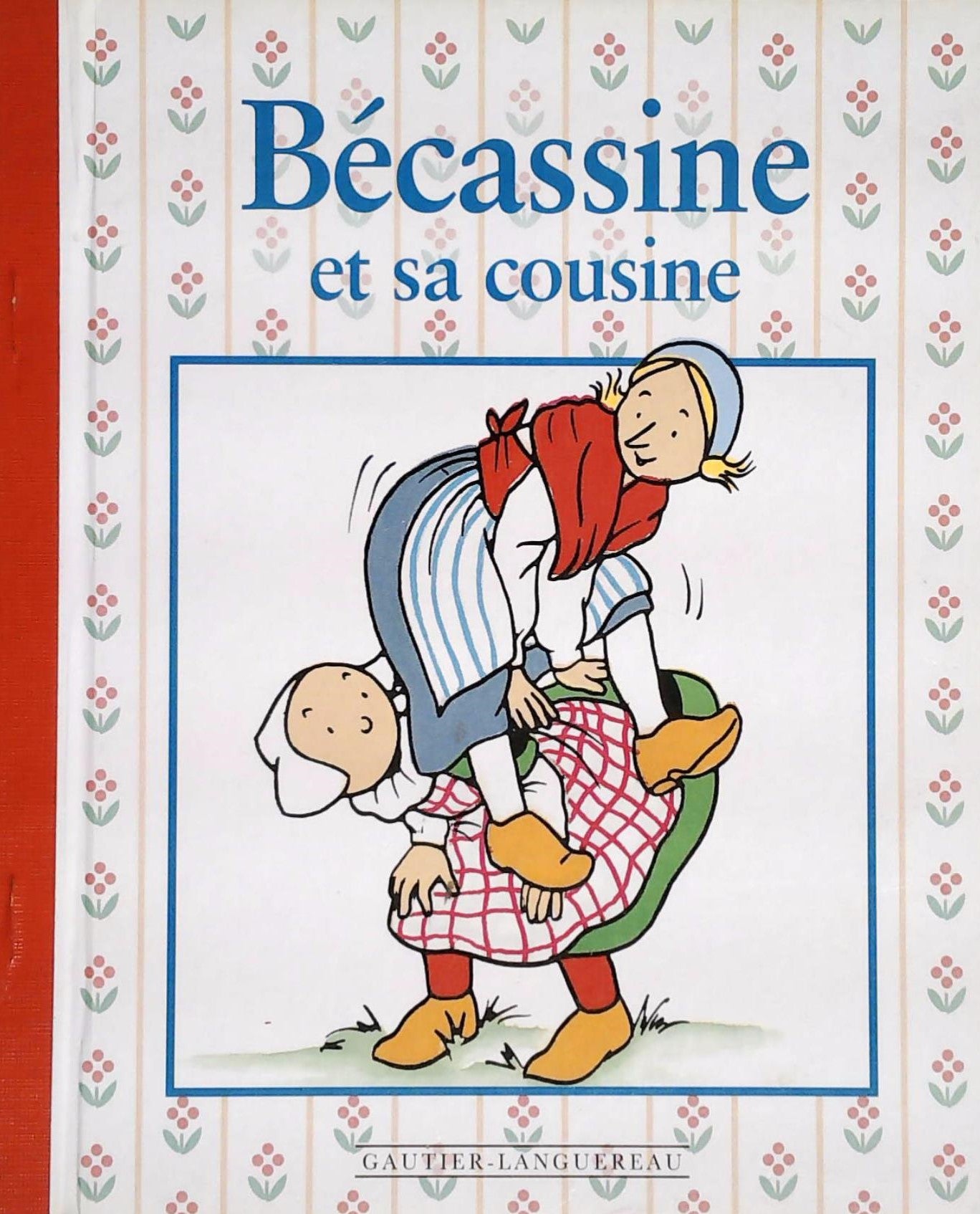 Livre ISBN 2013904908 Bécassine : Bécassine et sa cousine