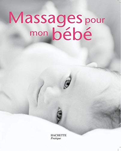 Livre Massages pour mon bébé - Collectif (Livre neuf) - ISBN 2016210443