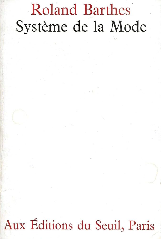 Livre Système de la mode - Roland Barthes (Livre d'occasion) - ISBN 2020026996