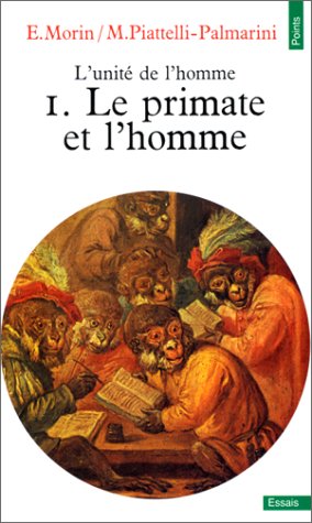 Livre Le primate et l'homme - Edgar Morin (Livre d'occasion) - ISBN 2020048221