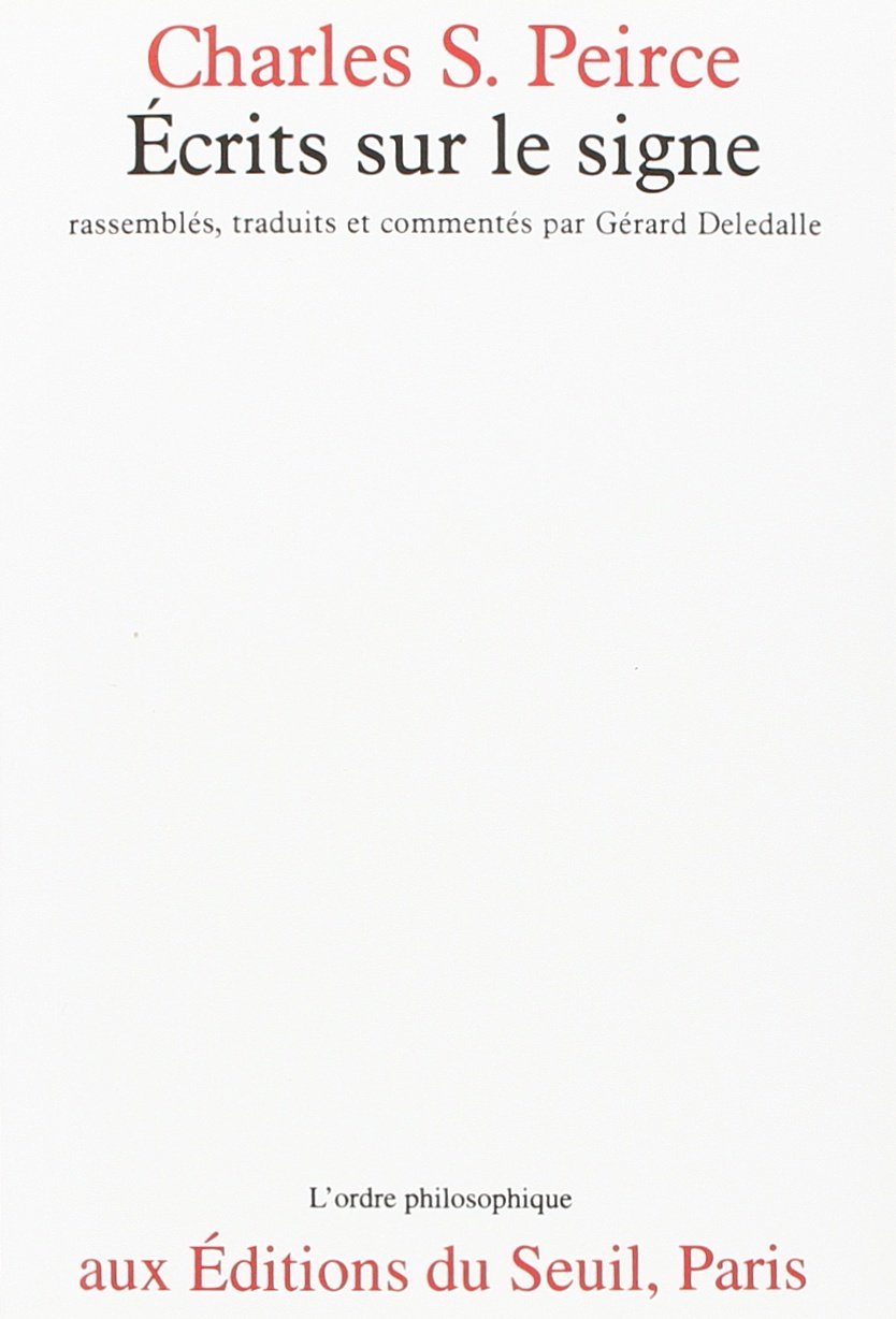 L'ordre philosophique : Écrits sur le signe - Charles S. Peirce