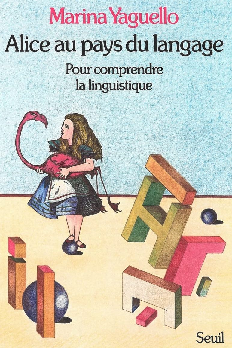 Livre Alice au pays du langage - Marina Yaguello (Livre d'occasion) - ISBN 2020057956