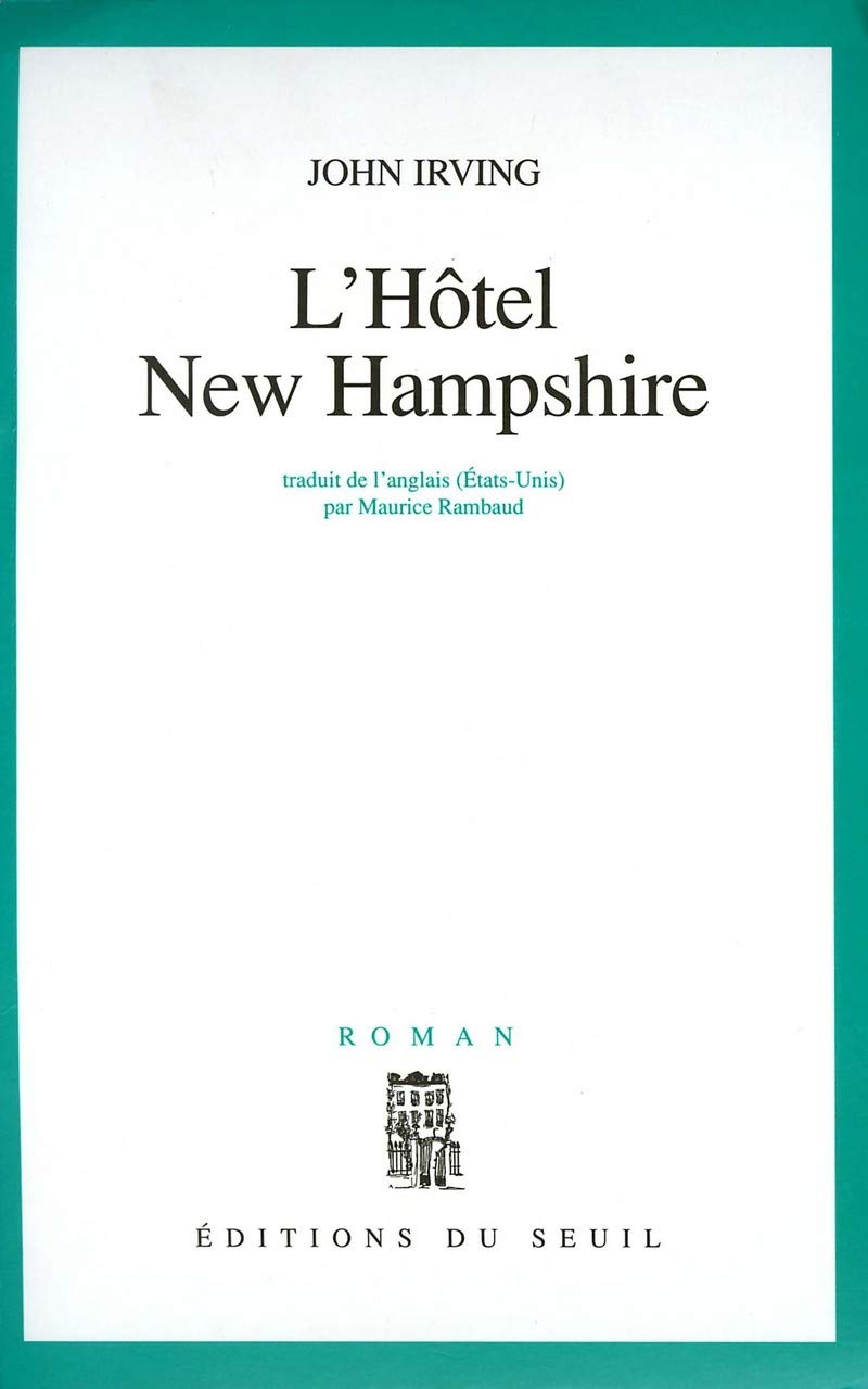 L'hôtel New Hampshire - John Irving