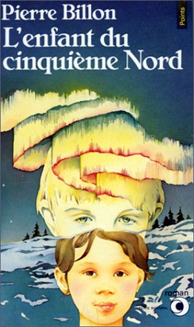 Livre L'enfant du cinquième Nord (Pierre Billon) (Livre d'occasion) - ISBN 2020068087