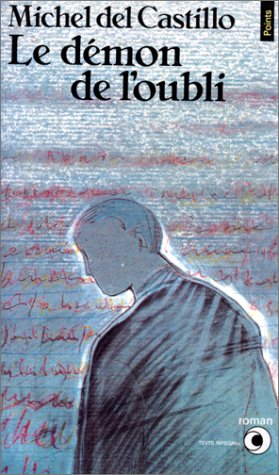 Livre Le démon de l'oubli - Michel Del Castillo (Livre d'occasion) - ISBN 2020104180