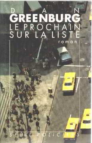 Livre Le prochain sur la liste - Dan Greenburg (Livre d'occasion) - ISBN 2020130491