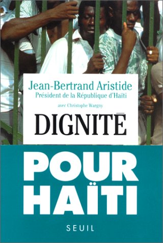 Livre Dignité pour Haïti - Jean-Bertrand Aristide (Livre d'occasion) - ISBN 2020213222