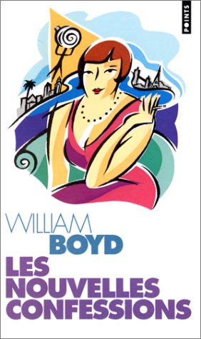 Livre Les nouvelles confessions - William Boyd (Livre d'occasion) - ISBN 202023923X