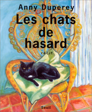 Livre Les chats de hasard - Anne Duperey (Livre d'occasion) - ISBN 2020354195