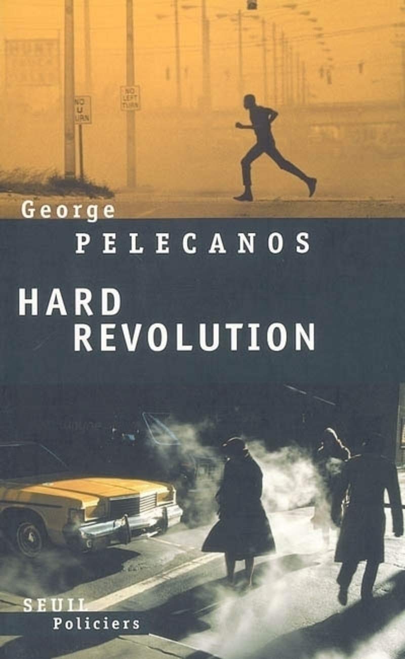 Livre Hard Revolution - Goerge Pelecanos (Livre d'occasion) - ISBN 202082079X
