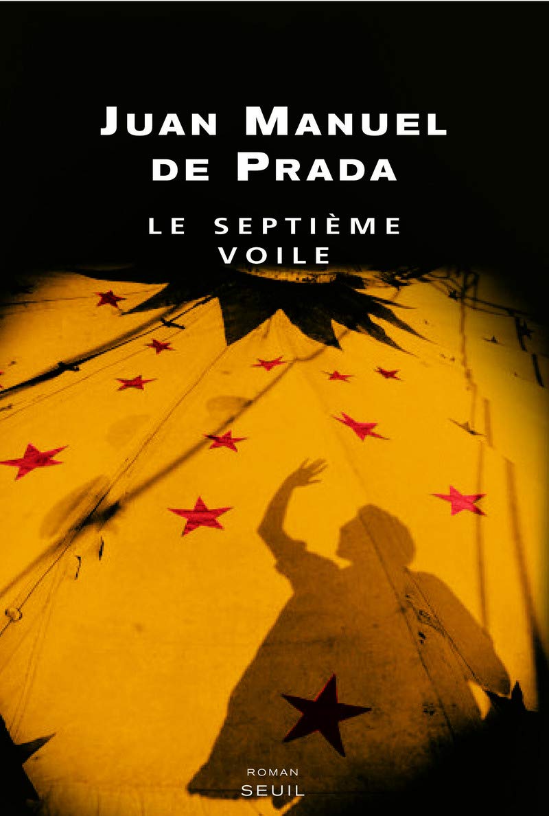 Livre Le septième voile - Juan Manuel De Prada (Livre d'occasion) - ISBN 2020966360