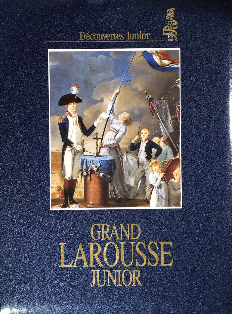 Grand Larousse Junior # 6 : Des rois aux révolutions