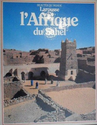 Livre L'Afrique du Sahel (Livre d'occasion) - ISBN 2032521180