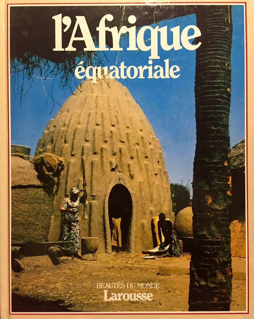 Livre L'Afrique équatoriale (Livre d'occasion) - ISBN 2032521202
