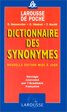 Le Larousse de Poche : Dictionnaire des synonymes