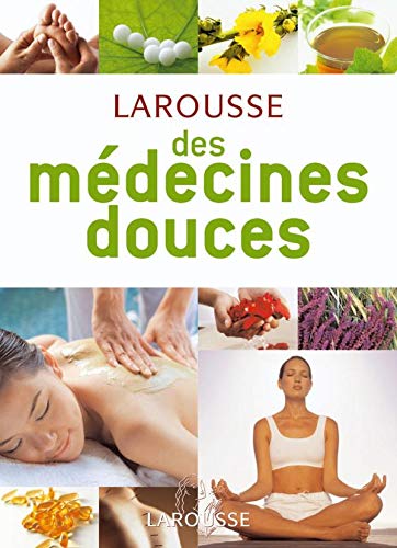 Livre Larousse des médecines douces - Collectif (Livre d'occasion) - ISBN 203560365X