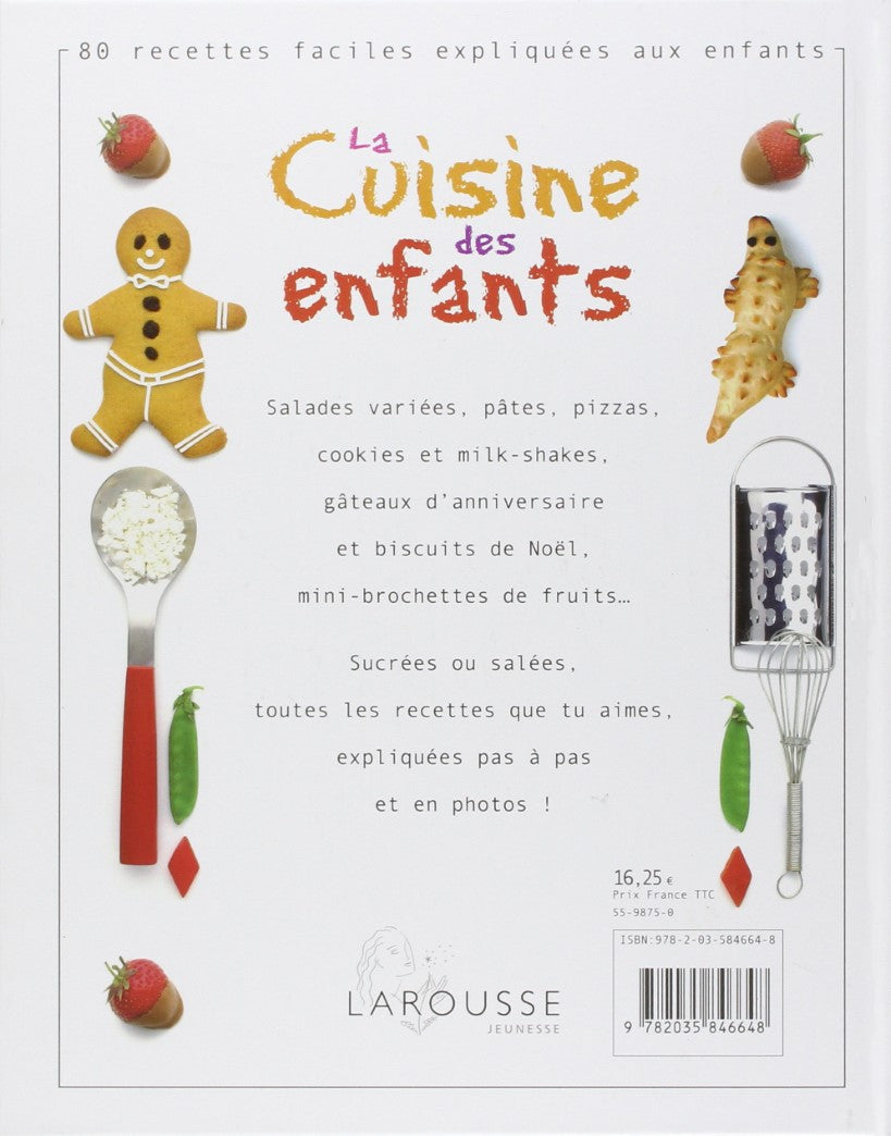 Livre La cuisine des enfants : 80 recettes faciles expliquées aux enfants - Dave King (Livre d'oc...