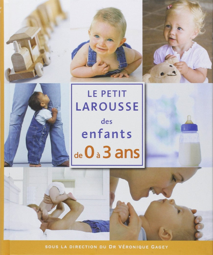Livre Le petit Larousse des enfants de 0 à 3 ans - Collectif (Livre d'occasion) - ISBN 2035849403