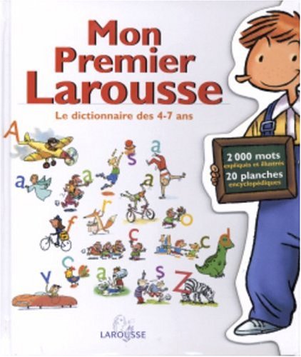 Livre Mon premier Larousse : Le dictionnaire des 4-7 ans - Collectif (Livre d'occasion) - ISBN 20...