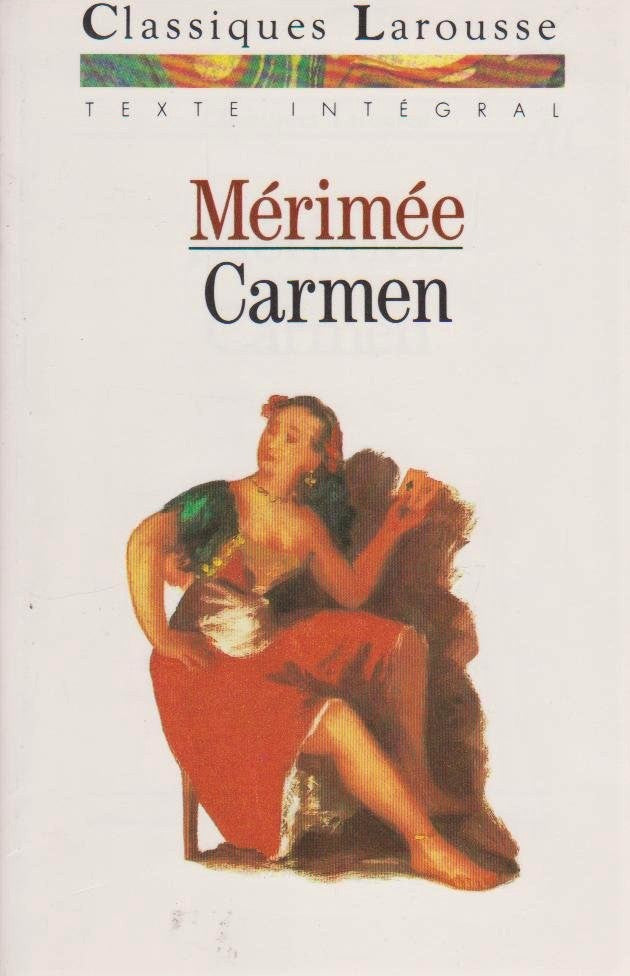 Classique Larousse : Carmen - Prosper Mérimée