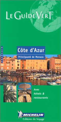 Le Guide Vert Michelin : Côte d'Azur : Principauté de Monaco