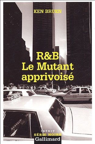 Livre Le mutant apprivoisé - Ken Bruen (Livre d'occasion) - ISBN 2070302121