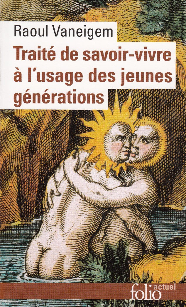 Livre Traité de savoir-vivre à l'usage des jeunes générations - Raoul Vaneigem (Livre d'occasion)...